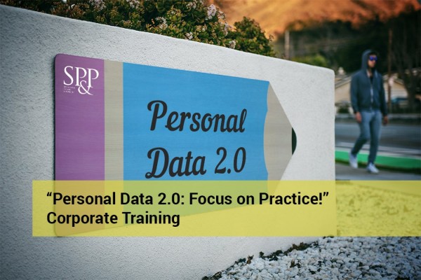 “Personal Data 2.0: Focus on Practice!” Corporate Training